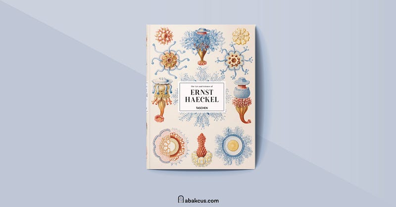 The Art and Science of Ernst Haeckel Book Cover